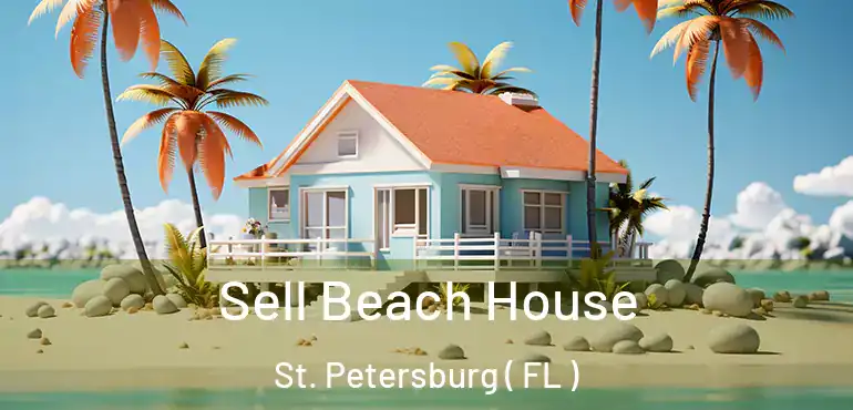  Sell Beach House St. Petersburg ( FL )