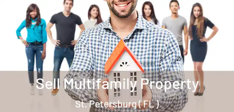  Sell Multifamily Property St. Petersburg ( FL )