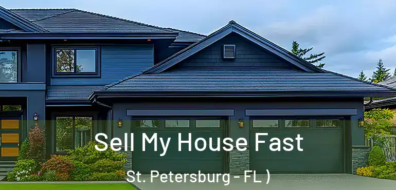  Sell My House Fast St. Petersburg - FL )