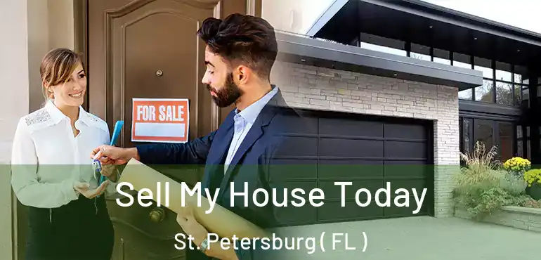  Sell My House Today St. Petersburg ( FL )