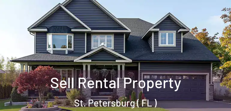  Sell Rental Property St. Petersburg ( FL )
